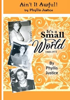 Paperback Ain't It Awful: It's a Small World Book