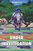 Under Investigation 1530756456 Book Cover