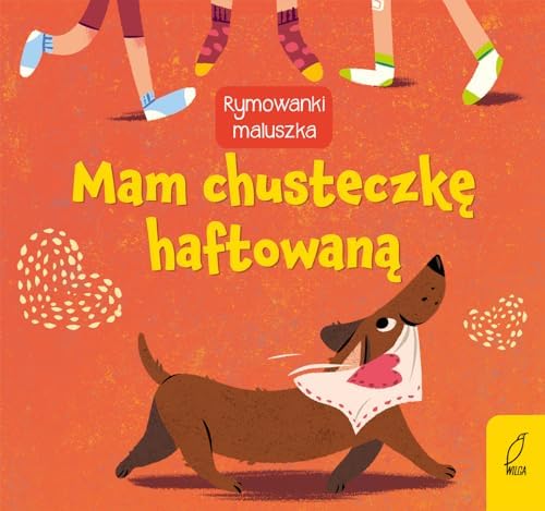 RYMOWANKI MALUSZKA. MAM CHUSTECZKĘ HAFTOWANĄ