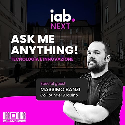 S1E1: Massimo Banzi - Ask Me Anything!