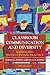 Classroom Communication and Diversity: Enhancing Instructional Practice (Routledge Communication Series)