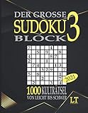 Der große Sudoku Block 3 2021: 1000 Kulträtsel in 5 Schwierigkeitsstufen von leicht bis schwer - LT Publishing 