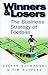 Winners and Losers: the Business Strategy of Football