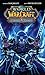 World of Warcraft: Death Knight: Blizzard Legends