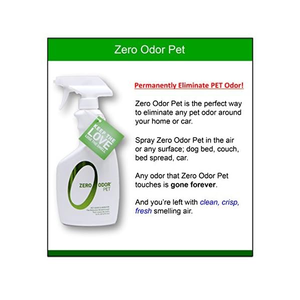 Zero odor - pet odor eliminator - permanently eliminate air & surface odors – patented molecular technology best for carpet, furniture, pet beds - smell great again (over 400 sprays per bottle) - image 3