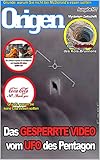Das gesperrte Video des UFOs im Pentagon: Origen 7 (Origen - Mysterium Zeitschrift 6) - Juan Juarez 