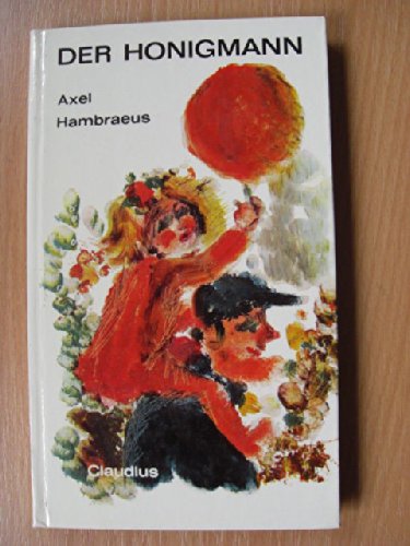 Der Honigmann : Geschichten von Kindern.