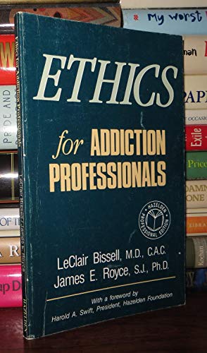 Ethics For Addiction Professionals
