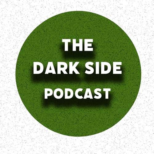 The Dark Side Podcast By Lawrence Lease cover art