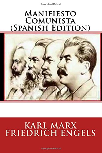 Manifiesto Comunista (Spanish Edition)