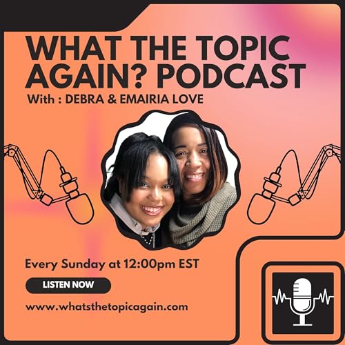 What&rsquo;s the Topic Again? Ep 20: Reddit r/AITA