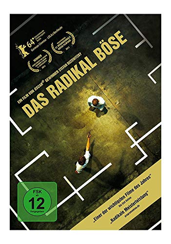 Das radikal Böse