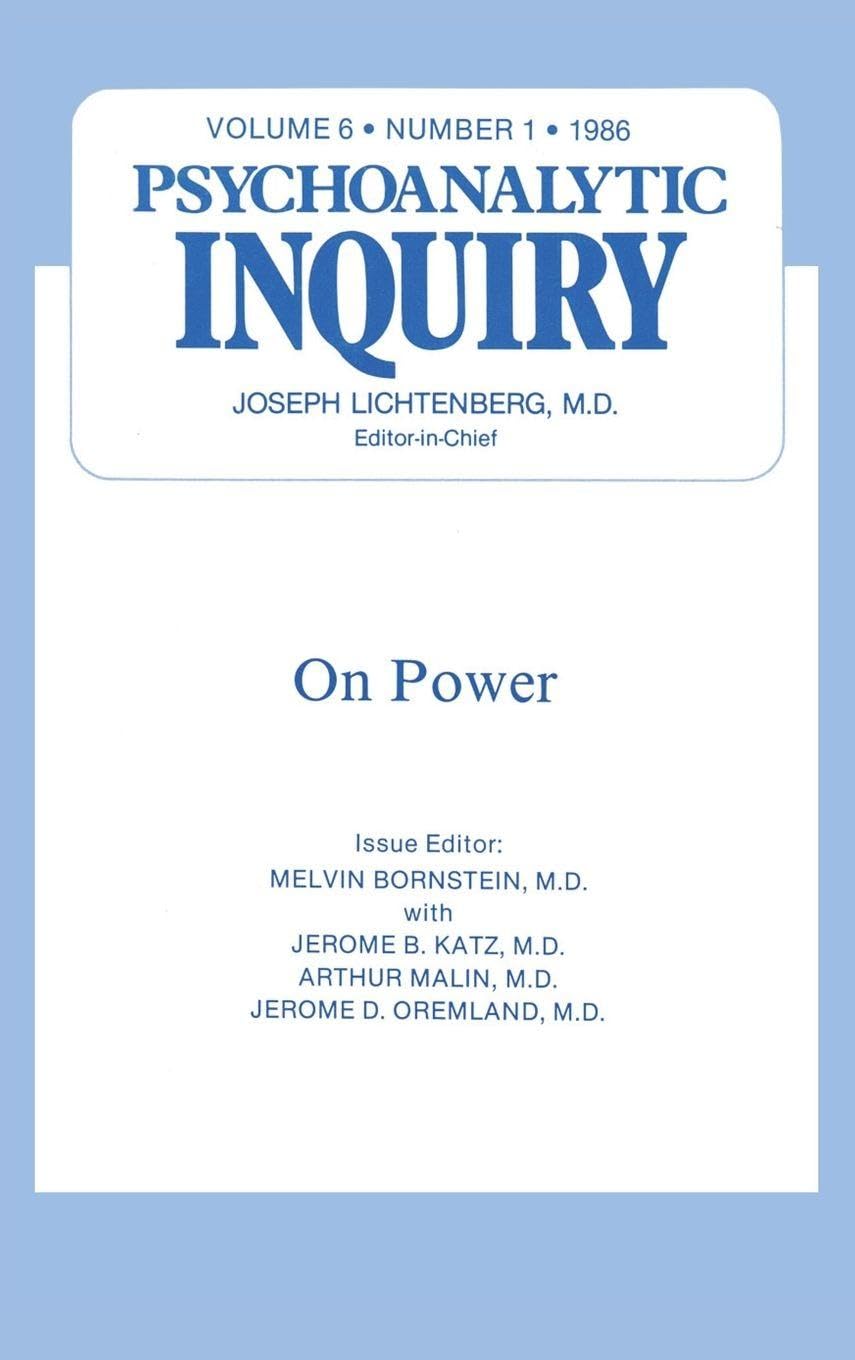On Power: Psychoanalytic Inquiry, 6.1