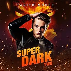 Super Dark 2 Audiolibro Por Tanith Morse arte de portada