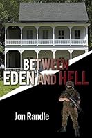 Between Eden and Hell 1518760139 Book Cover