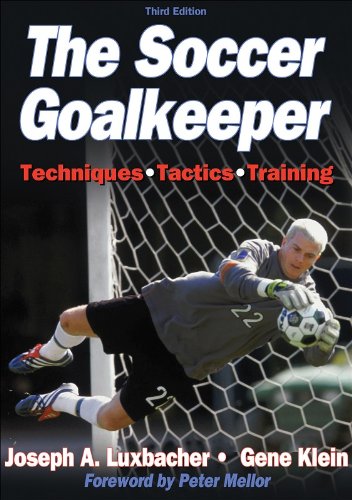 The Soccer Goalkeeper - 3rd Edition
