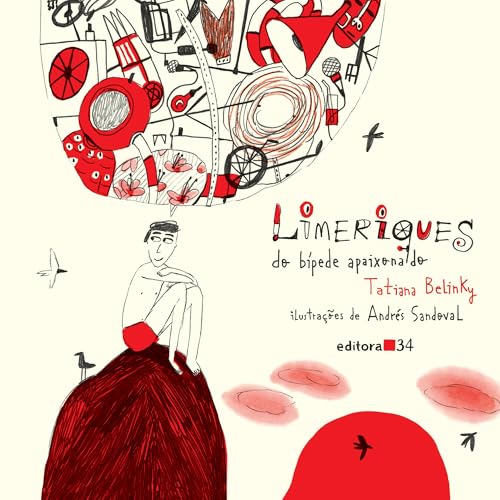 Limeriques do bípede apaixonado: