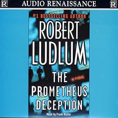 The Prometheus Deception Audiobook By Robert Ludlum cover art