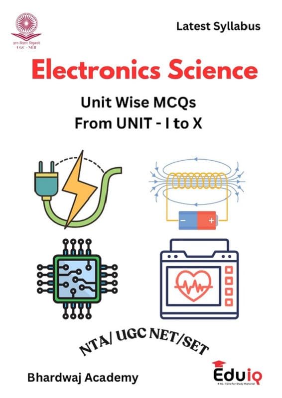 Image of EduIQ Complete Electronics Science MCQ Book (Units I to X) Bhardwaj Academy | NTA /UGC-NET /SET