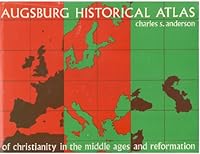 Augsburg Historical Atlas (of christianity in the middle ages and reformation) B008G1JBDM Book Cover