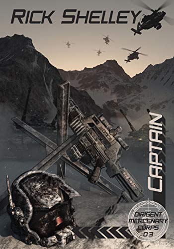 Captain (Dirigent Mercenary Corps) (English Edition)