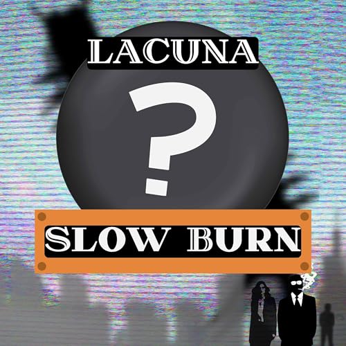 Lacuna: Slow Burn Titelbild