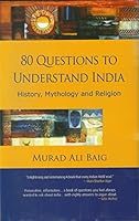80 Questions To Understand India 8183861008 Book Cover