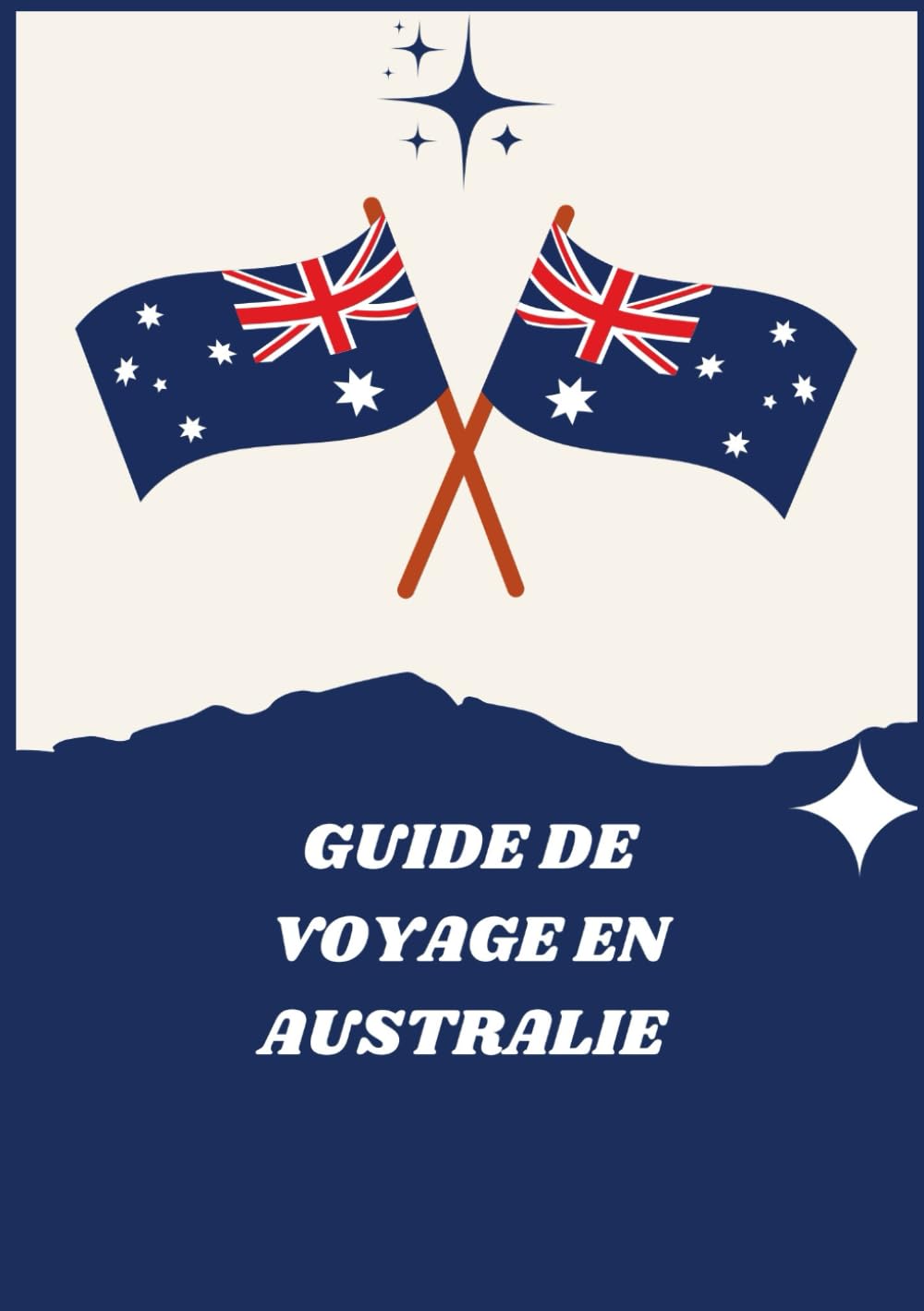 GUIDE DE VOYAGE EN AUSTRALIE 2026