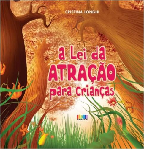 A Lei da Atração para Crianças