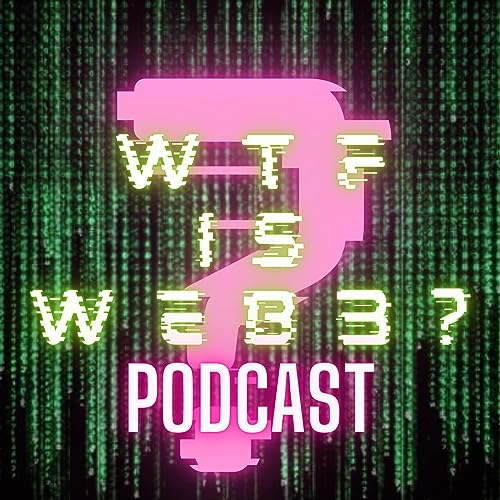 WTF is Web3? cover art