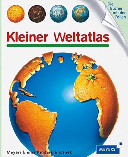 Kleiner Weltatlas: Meyers kleine Kinderbibliothek (Meyers Kinderbibliothek, Band 39) Kleiner Weltatlas: Meyers kleine Kinderbibliothek (Meyers Kinderbibliothek, Band 39)