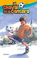 El chaval de la cantera (Narrativa singular) 842465871X Book Cover
