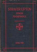 Strayer-Upton Junior Mathematics Book Two B000W4BEMC Book Cover