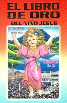 El Libro De Oro Del Niño Jesús