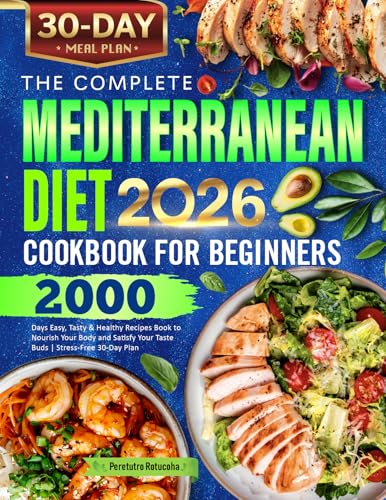 The Complete Mediterranean Diet Cookbook For Beginners by Peretutro Rotucoha ebook deal