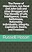 The Power of Objectivism: Ayn Rand and John Galt and Atlas Shrugged and The Morality of Life, Intelligence, Greed, Selfishness, Rationality, Individuality, Integrity, Capitalism, Desire, and Freedom