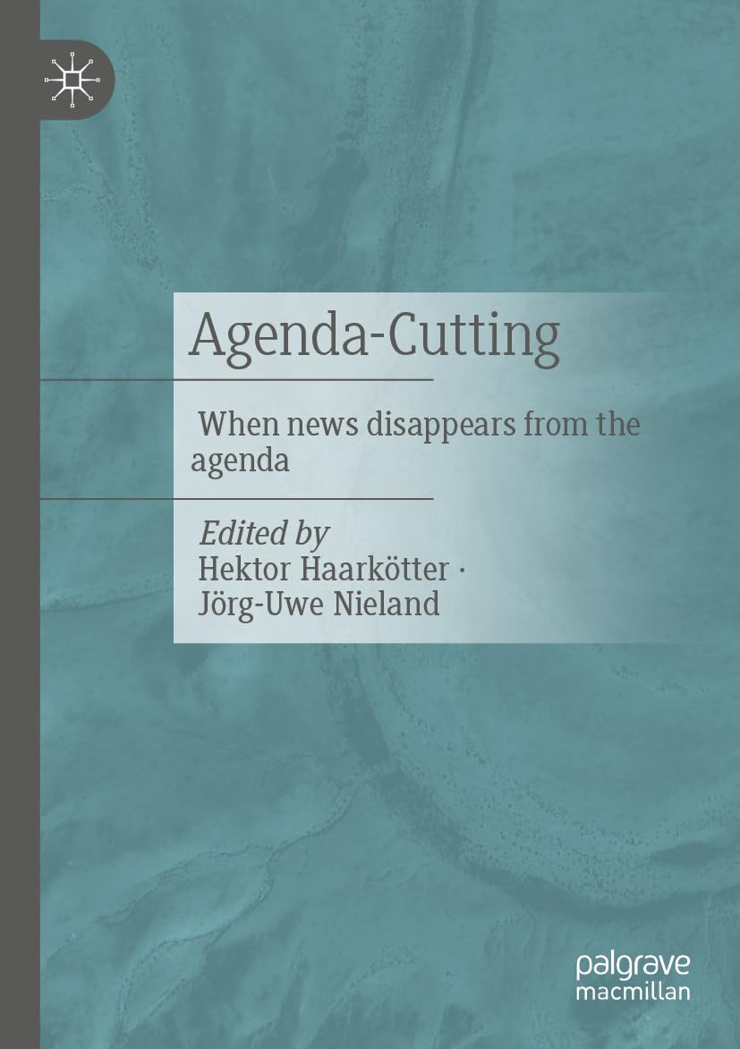 Agenda-Cutting: When news disappears from the agenda