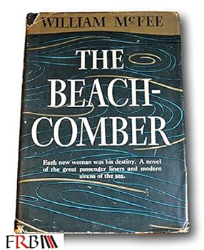 Hardcover Rare 1935 *FIRST* The Beachcomber by William McFee HCDJ [Hardcover] unknown Book