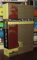 Writers On World War II: An Anthology 0394572580 Book Cover