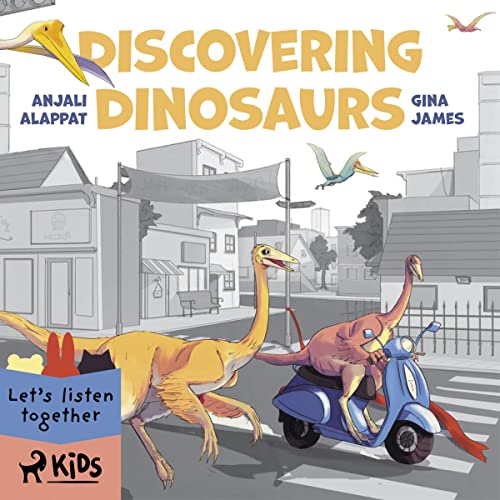 Discovering Dinosaurs by Gina James, Anjali Alappat episode artwork