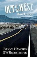 Out of the West: Book 1: Benny 168229434X Book Cover