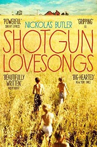 Shotgun Lovesongs B01D1PH9KY Book Cover