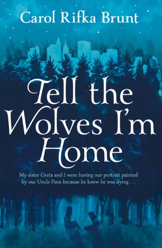 Télécharger Tell the Wolves I'm Home (English Edition) Francais PDF