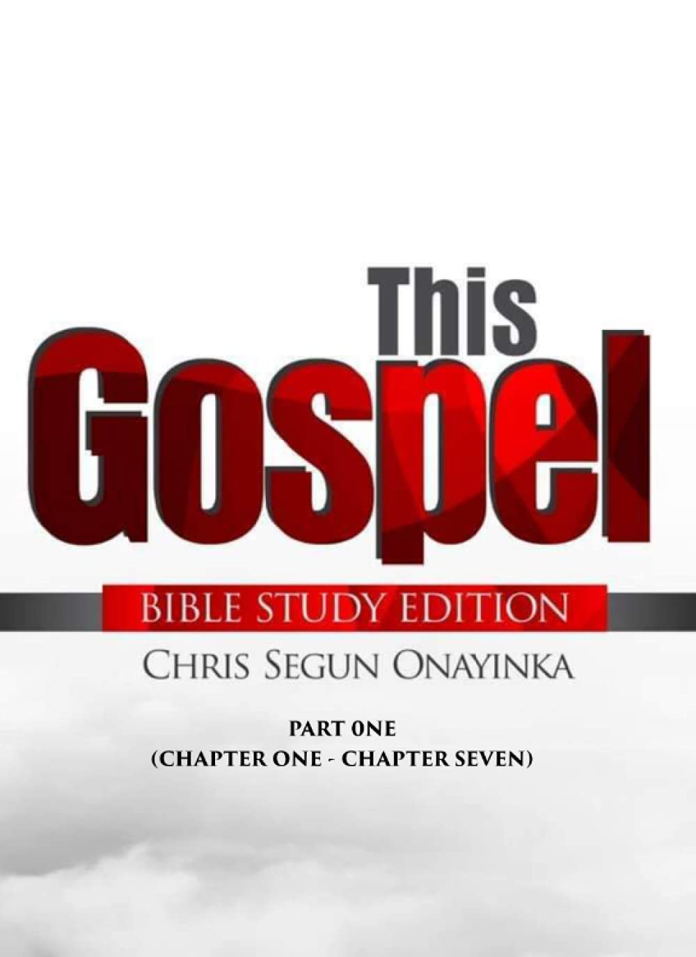 This Gospel (Bible Study Edition)