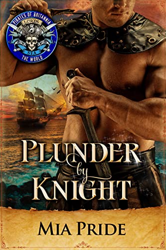 Plunder by Knight (By: Mia Pride)