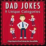 Cover of Dad Jokes: Top 9 Categories