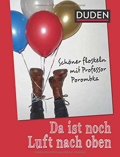 Da ist noch Luft nach oben: Schöner floskeln mit Professor Porombka