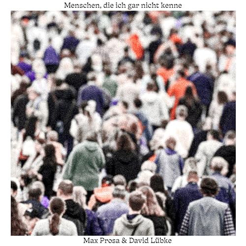 Max Prosa & David Lübke feat. Pernilla Kannapinn