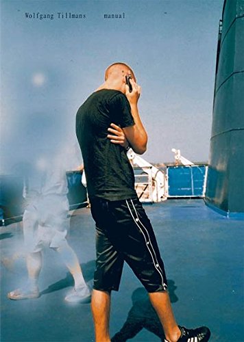 Wolfgang Tillmans. Manual Wolfgang Tillmans. Manual