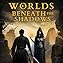 Fantasy and LitRPG Story called "Worlds Beneath the Shadows"  By  cover art